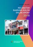 Kecamatan Bandung Kulon Dalam Angka 2018