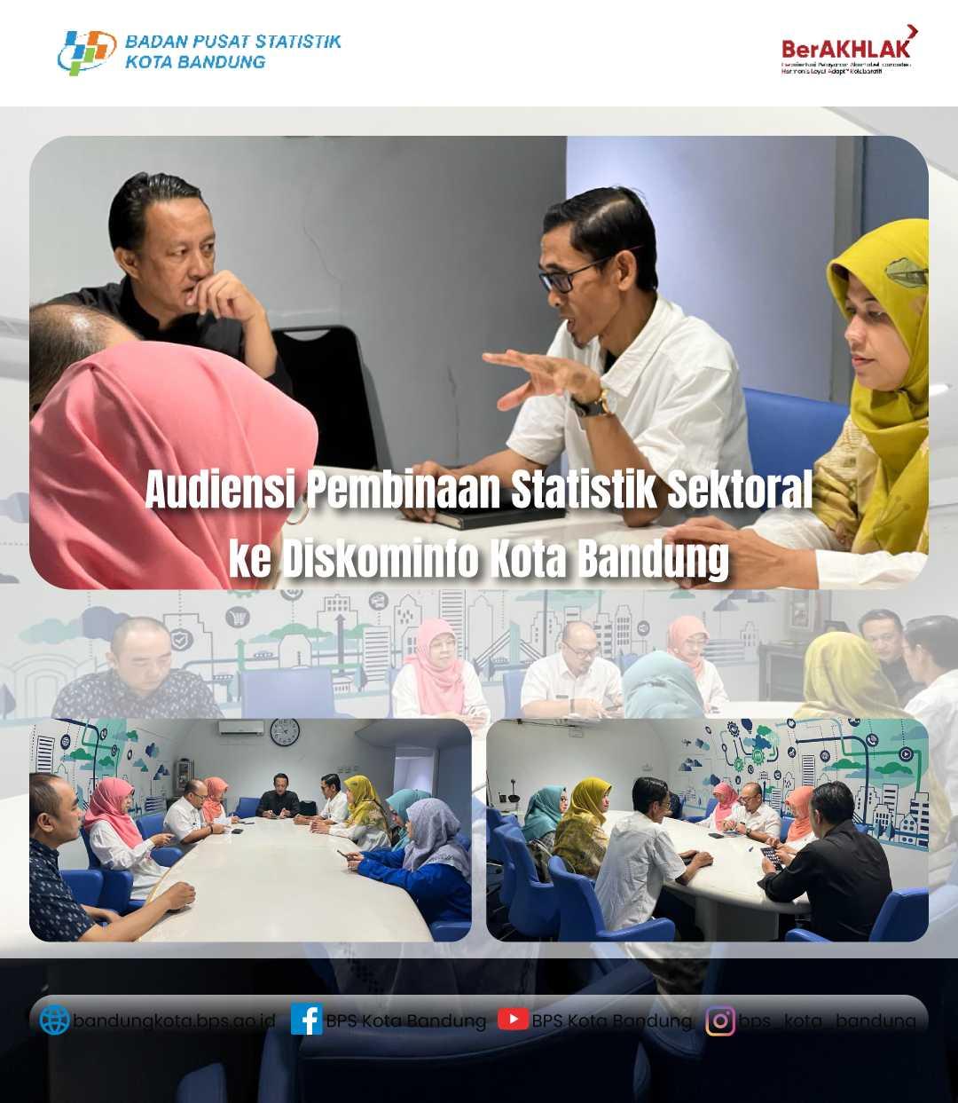 Audiensi Pembinaan Statistik Sektoral ke Diskominfo Kota Bandung