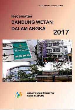 Bandung Wetan Subdistrict In Figures 2017