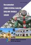 Kecamatan Cibeunying Kaler Dalam Angka 2020