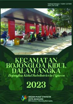 Bojongloa Kidul Subdistrict In Figures 2023