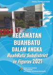 Buahbatu Subdistrict in Figures 2021