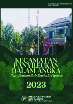 Panyileukan Subdistrict In Figures 2023