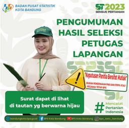 Pengumuman Final Hasil Seleksi Calon Petugas ST2023 Kota Bandung