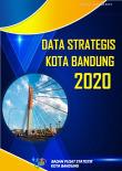 STRATEGIC DATA OF BANDUNG MUNICIPALITY 2020