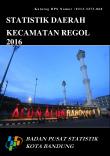 Statistik Daerah Kecamatan Regol 2016