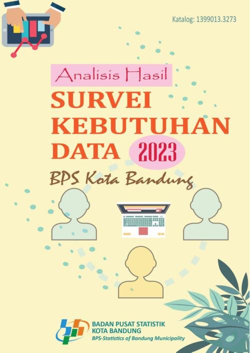 Analisis Hasil Survei Kebutuhan Data BPS Kota Bandung 2023