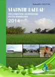 Statistik Daerah Kecamatan Gedebage 2014